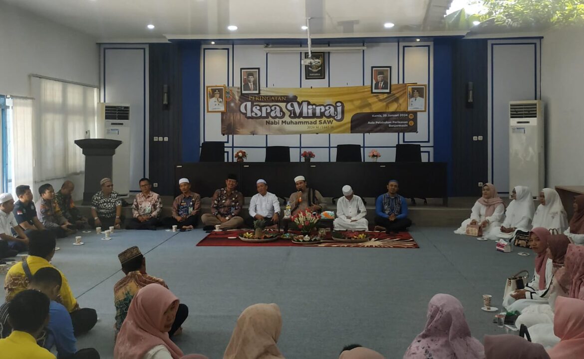 Peringatan Isra Miraj Nabi Muhammad SAW di UPTD Pelabuhan Perikanan Banjar Raya Banjarmasin (foto:istimewa)