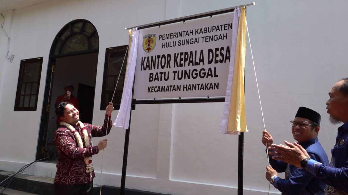 Bupati HST resmikan Kantor Pembakal di Desa Batu Tunggal, Kecamatan Hantakan, Provinsi Kalimantan Selatan