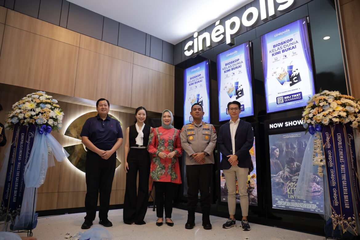 Cinépolis Buka Bioskop Pertama di Kabupaten Banjar, Hadirkan Pengalaman Menonton Kelas Dunia di Mall The Galeria