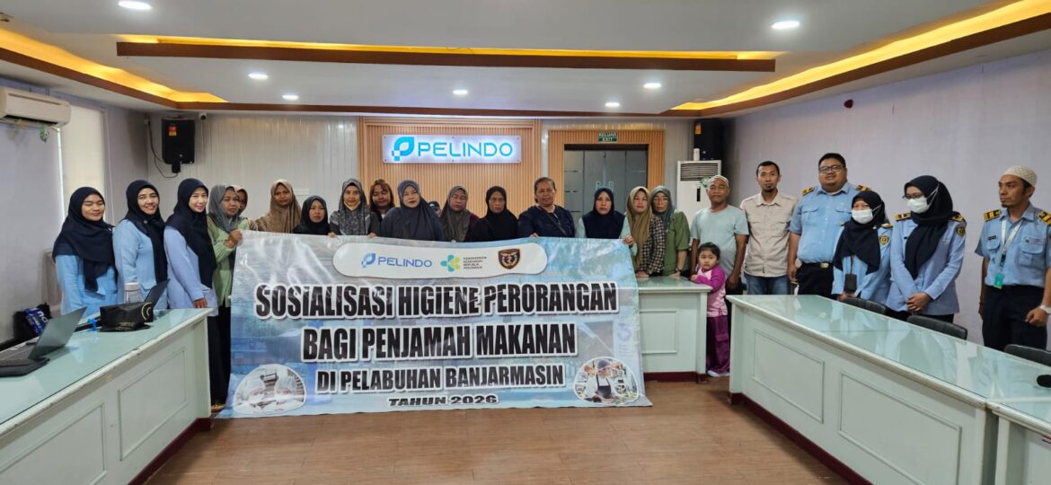 Pelindo Regional 3 Sub Regional Kalimantan Perkuat Keamanan Pangan Melalui Sosialisasi Cemaran dan Penyakit Bawaan Pangan